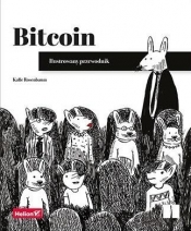 Bitcoin. Ilustrowany przewodnik - Kalle Rosenbaum