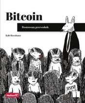 Bitcoin. Ilustrowany przewodnik - Rosenbaum Kalle