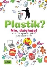 Plastik? Nie, dziękuję!