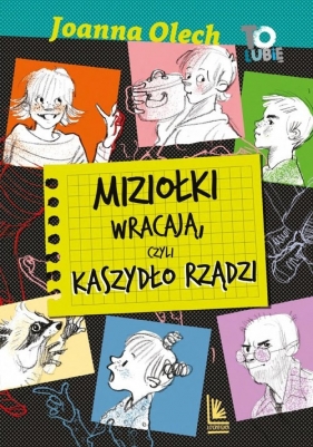 Miziołki wracają, czyli Kaszydło rządzi - Joanna Olech