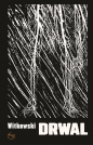 Drwal - Michał Witkowski