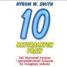 10 naturalnych praw Jak kierować życiem i gospodarować czasem by Smith Hyrum W.