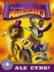 Madagaskar 3 Ale cyrk! - <br />