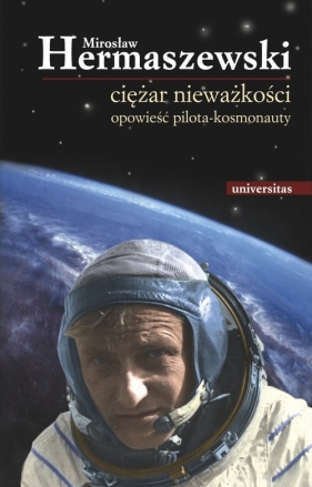 Ciężar nieważkości - Hermaszewski Mirosław