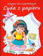 Origami dla najmłodszych Cuda z papieru