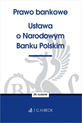 Prawo bankowe Ustawa o NBP /wyd29/ Twoje Prawo