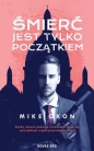 Śmierć jest tylko początkiem - Mike Okon