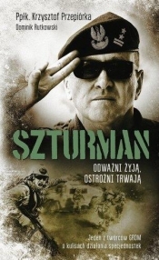 Szturman. Odważni żyją, ostrożni trwają - Dominik Rutkowski