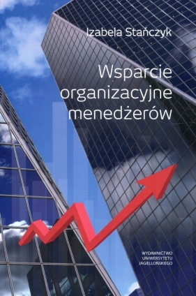 Wsparcie organizacyjne menedżerów - Izabela Stańczyk