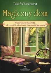 Magiczny dom - Tess Whitehurst