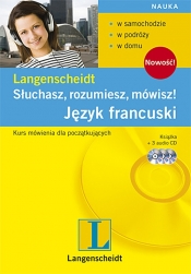 Słuchasz rozumiesz mówisz Język francuski z CD