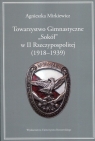 Towarzystwo Gimnastyczne Sokół w II Rzeczypospolitej 1918-1939 Mirkiewicz Agnieszka