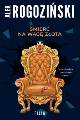 Śmierć na wagę złota - Alek Rogoziński