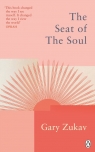 The Seat of the Soul Gary Zukav