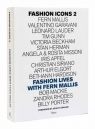 Fashion Icons. Fashion Lives with Fern Mallis Fern Mallis