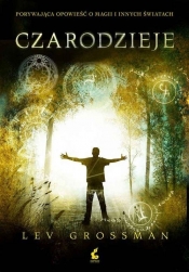 Czarodzieje - Lev Grossman