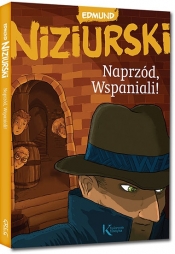 Naprzód, Wspaniali! - Edmund Niziurski