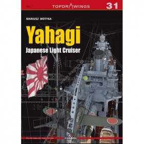 Yahagi - Japanese Light Crusier (Topdrawings 31) - Motyka Mariusz
