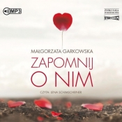 Zapomnij o nim - Małgorzata Garkowska