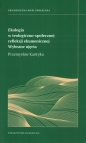 Ekologia w teologiczno-społecznej refleksji ekumenicznej - Przemysław Kantyka