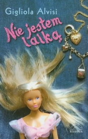 Nie jestem lalką - Gigliola Alvisi