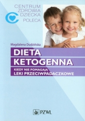 Dieta ketogenna - Dudzińska Magdalena