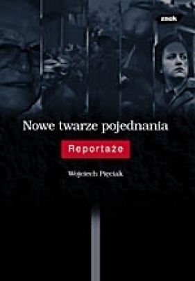 Inne twarze pojednania - Wojciech Pięciak