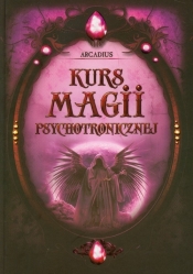 Kurs magii psychotronicznej