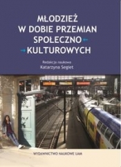 Młodzież w dobie przemian społeczno-kulturowych