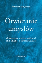 Otwieranie umysłów - Michael McQueen