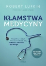Kłamstwa medycyny. Wszystko, o czym musisz... Robert Lufkin, Jason Fung