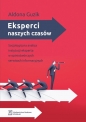 Eksperci naszych czasów. - Aldona Guzik