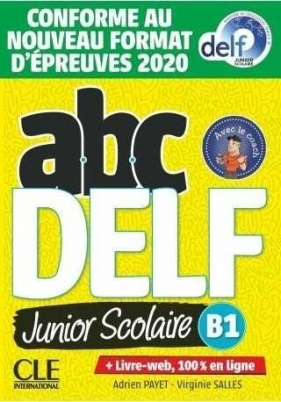 ABC DELF Junior Scolaire B1 książka + CD - Adrien Payet, Virginie Salles