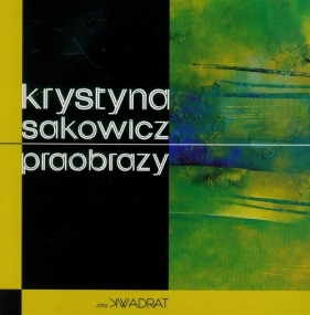 Praobrazy - Sakowicz Krystyna
