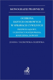 Ochrona danych osobowych w sprawach cywilnych. Przewód sądowy, uczestnicy postępowania, roszczenia,