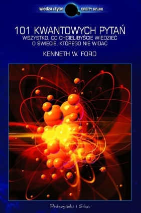 101 kwantowych pytań - Ford Kenneth W.