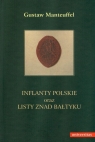 Inflanty Polskie oraz Listy znad Bałtyku Tom 1  Manteuffel Gustaw