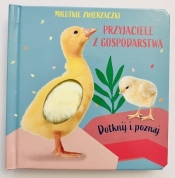 Milutkie zwierzaczki. Dotknij i poznaj. Przyjaciel - Opracowanie zbiorowe