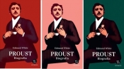 Proust Biografia - Edmund White