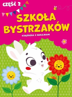 Szkoła bystrzaków cz.2 - Opracowanie zbiorowe