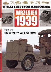 Wielki Leksykon Uzbrojenia Wrzesień 1939 t.189 - Opracowanie zbiorowe