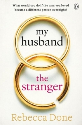 My Husband the Stranger - Done Rebecca