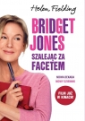 Bridget Jones. Tom 3. Szalejąc za facetem