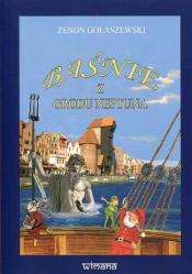 Baśnie z grodu Neptuna - Zenon Gołaszewski