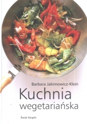 Kuchnia wegetariańska - Barbara Jakimowicz-Klein