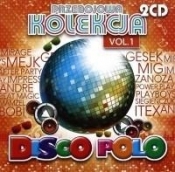 Przebojowa Kolekcja Disco Polo vol. 1 (2CD) - praca zbiorowa