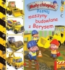 Mały chłopiec Poznaj maszyny budowlane z Borysem  Beaumont Emilie, Belineau Nathalie, Nesme Alexis