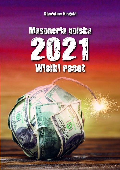 Masoneria polska 2021 Wielki Reset (Uszkodzona okładka)