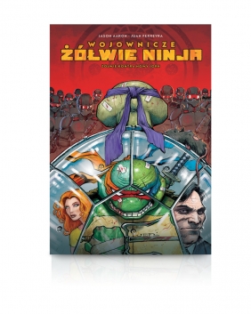 Wojownicze Żółwie Ninja. Tom 2 - Jason Aaron