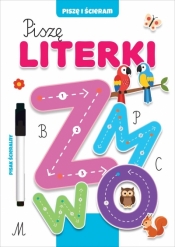 Piszę i ścieram. Piszę literki - Opracowanie zbiorowe